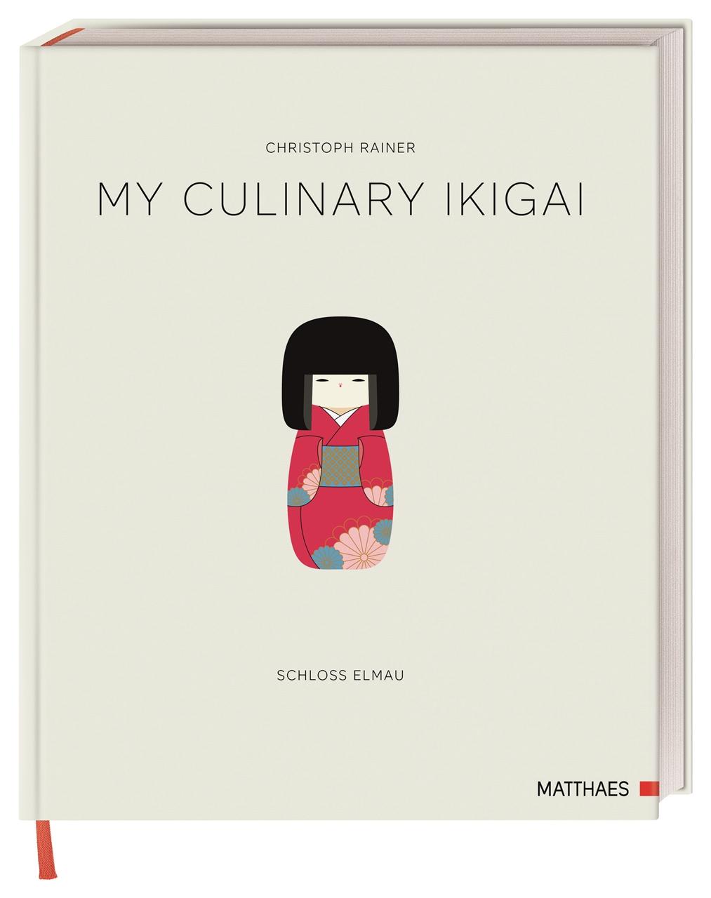 Cover: 9783985410668 | My Culinary Ikigai | Christoph Rainer | Buch | Lesebändchen | 240 S.