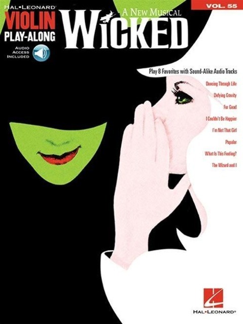 Cover: 9781495030017 | Wicked: Violin Play-Along Volume 55 | Stephen Schwartz | Taschenbuch