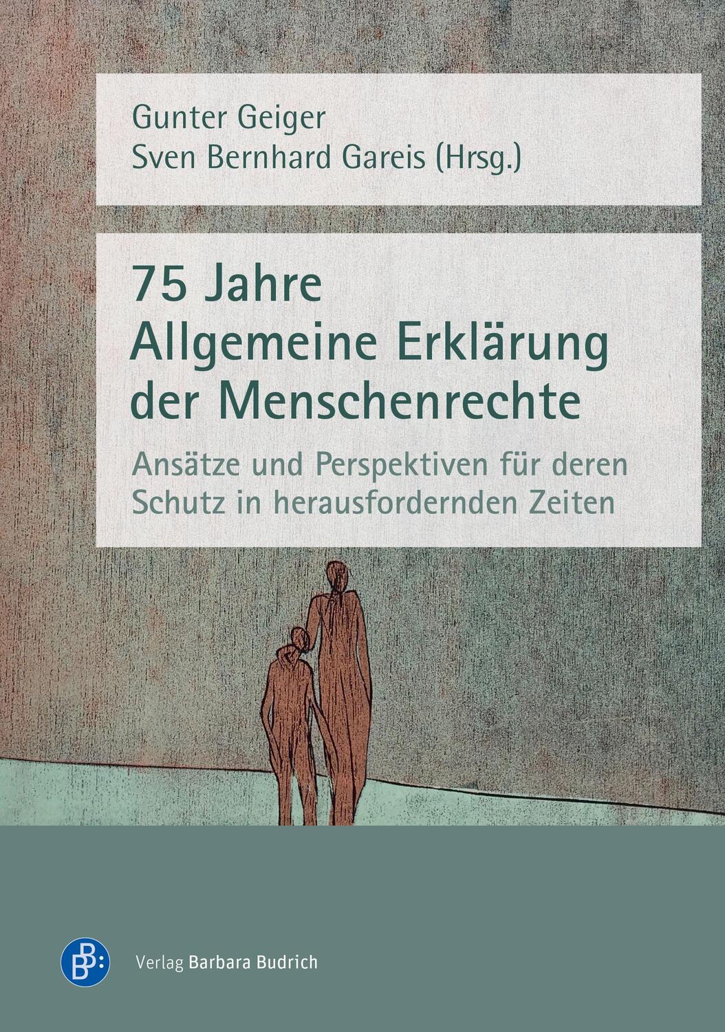 Cover: 9783847430018 | 75 Jahre Allgemeine Erklärung der Menschenrechte | Geiger (u. a.)