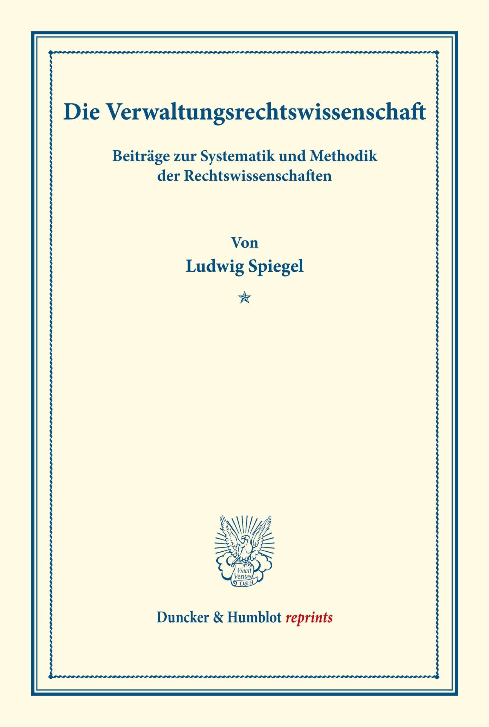 Cover: 9783428170104 | Die Verwaltungsrechtswissenschaft. | Ludwig Spiegel | Taschenbuch