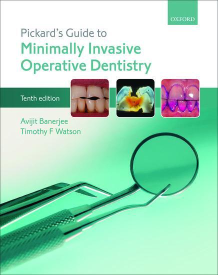 Cover: 9780198712091 | Pickard's Guide to Minimally Invasive Operative Dentistry | Buch