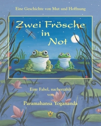 Cover: 9780876122495 | Zwei Frösche in Not | Eine Fabel. Eine Geschichte von Mut und Hoffnung