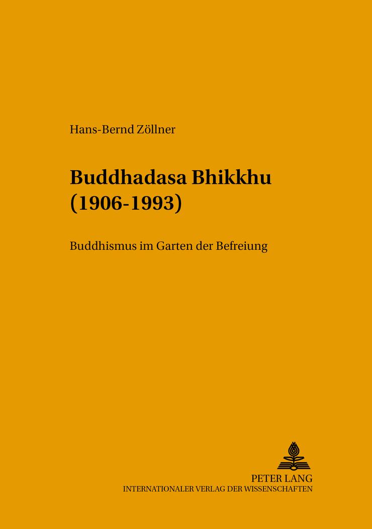 Cover: 9783631547151 | Buddhadasa Bhikkhu (1906-1993) | Buddhismus im "Garten der Befreiung"