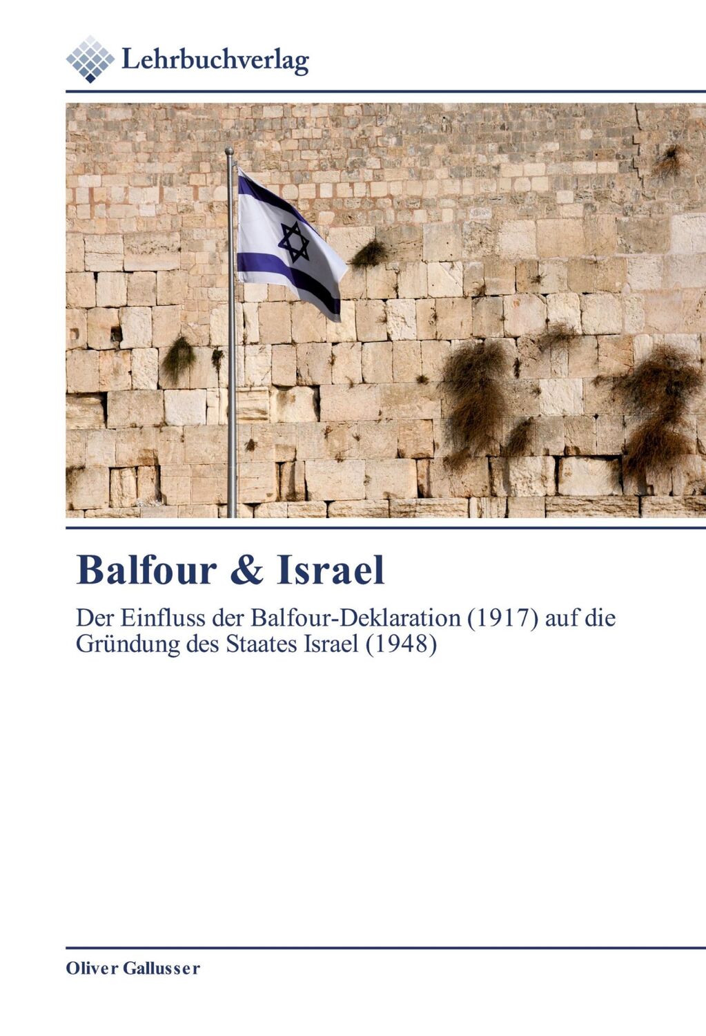 Cover: 9786202490290 | Balfour &amp; Israel | Oliver Gallusser | Taschenbuch | Paperback | 88 S.