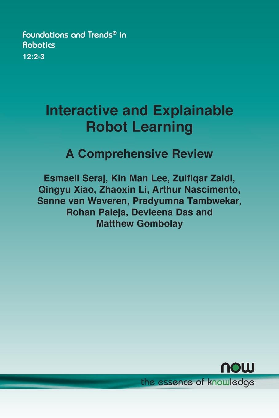 Cover: 9781638283768 | Interactive and Explainable Robot Learning | A Comprehensive Review