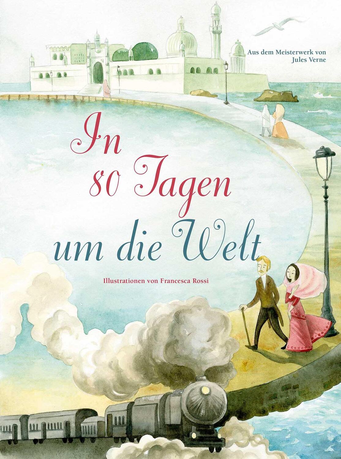 Cover: 9788863124194 | In 80 Tagen um die Welt | Francesca Rossi | Buch | 96 S. | Deutsch