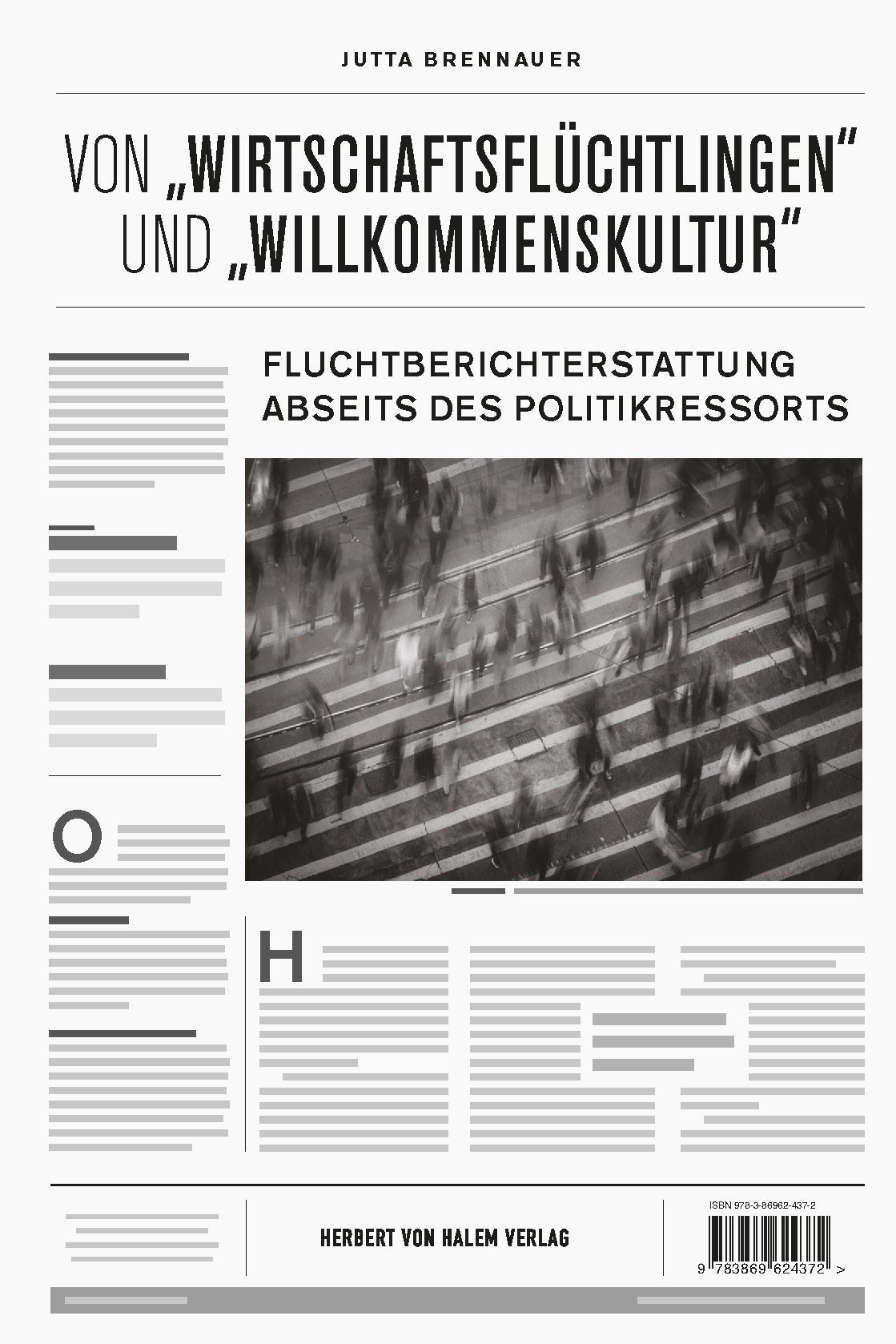 Cover: 9783869624372 | Von Wirtschaftsfluchtlingen und Willkommenskultur | Jutta Brennauer