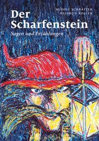 Cover: 9783708406015 | Der Scharfenstein | Rudolf Schratter | Buch | 172 S. | Deutsch | 2017