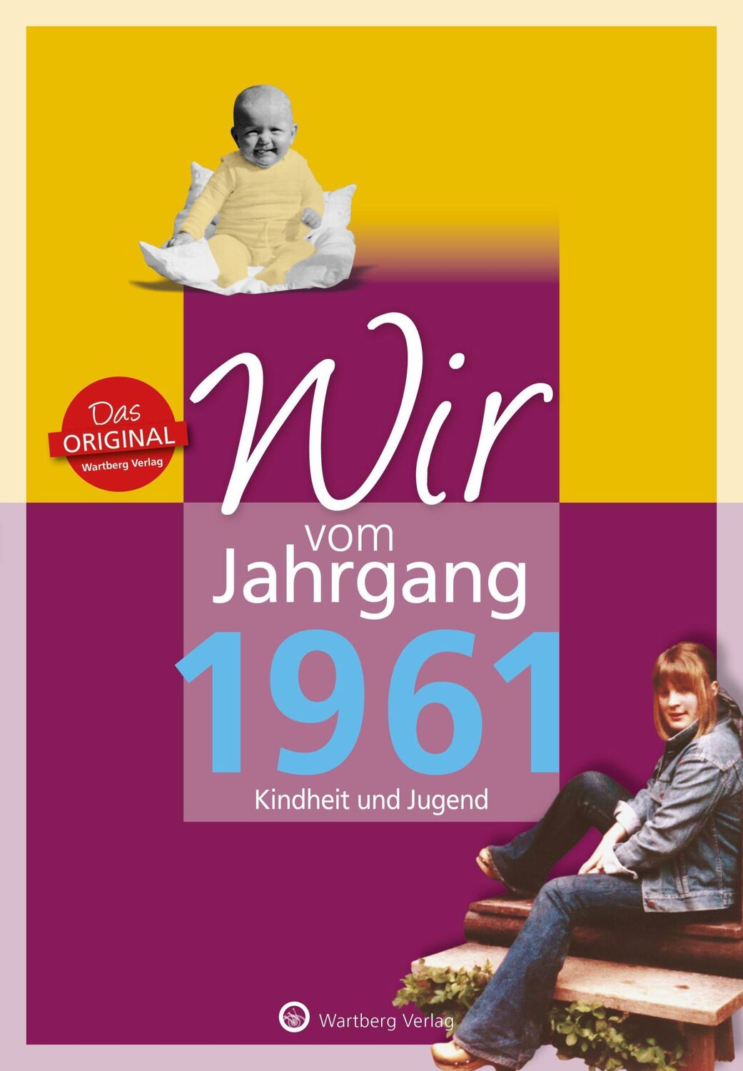 Cover: 9783831330614 | Wir vom Jahrgang 1961 - Kindheit und Jugend | Monika Falkenthal | Buch