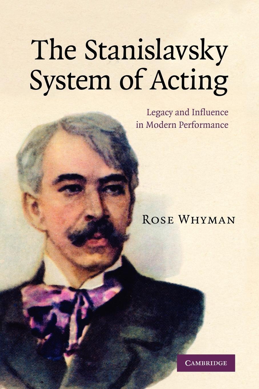 Cover: 9780521283373 | The Stanislavsky System of Acting | Rose Whyman | Taschenbuch | 2011