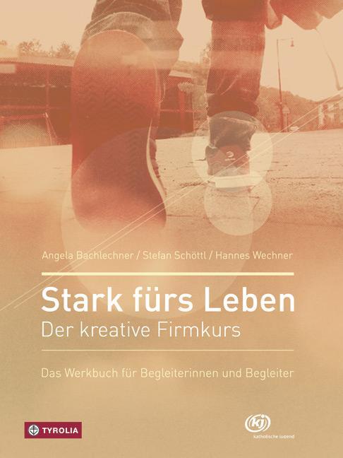 Cover: 9783702234072 | Stark fürs Leben | Angela Bachlechner (u. a.) | Taschenbuch | 109 S.