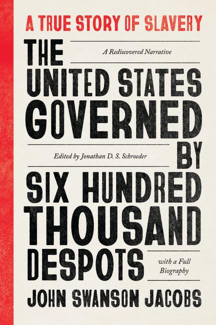 Cover: 9780226684307 | The United States Governed by Six Hundred Thousand Despots | Jacobs