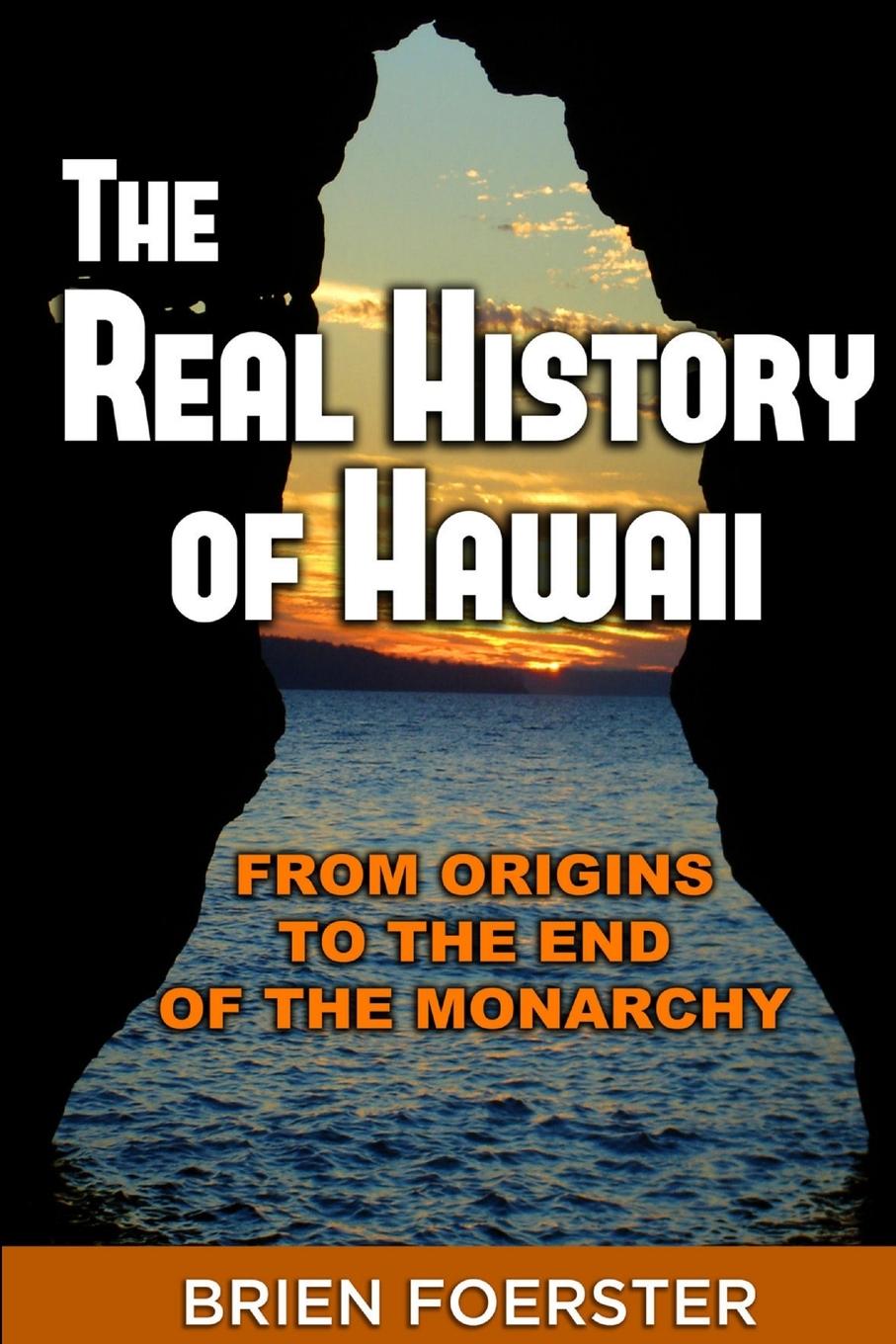 Cover: 9781300461265 | The Real History Of Hawaii | From Origins To The End Of The Monarchy