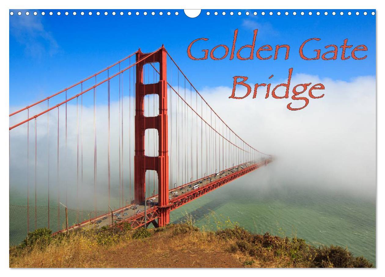 Cover: 9783435742103 | Golden Gate Bridge (Wandkalender 2025 DIN A3 quer), CALVENDO...