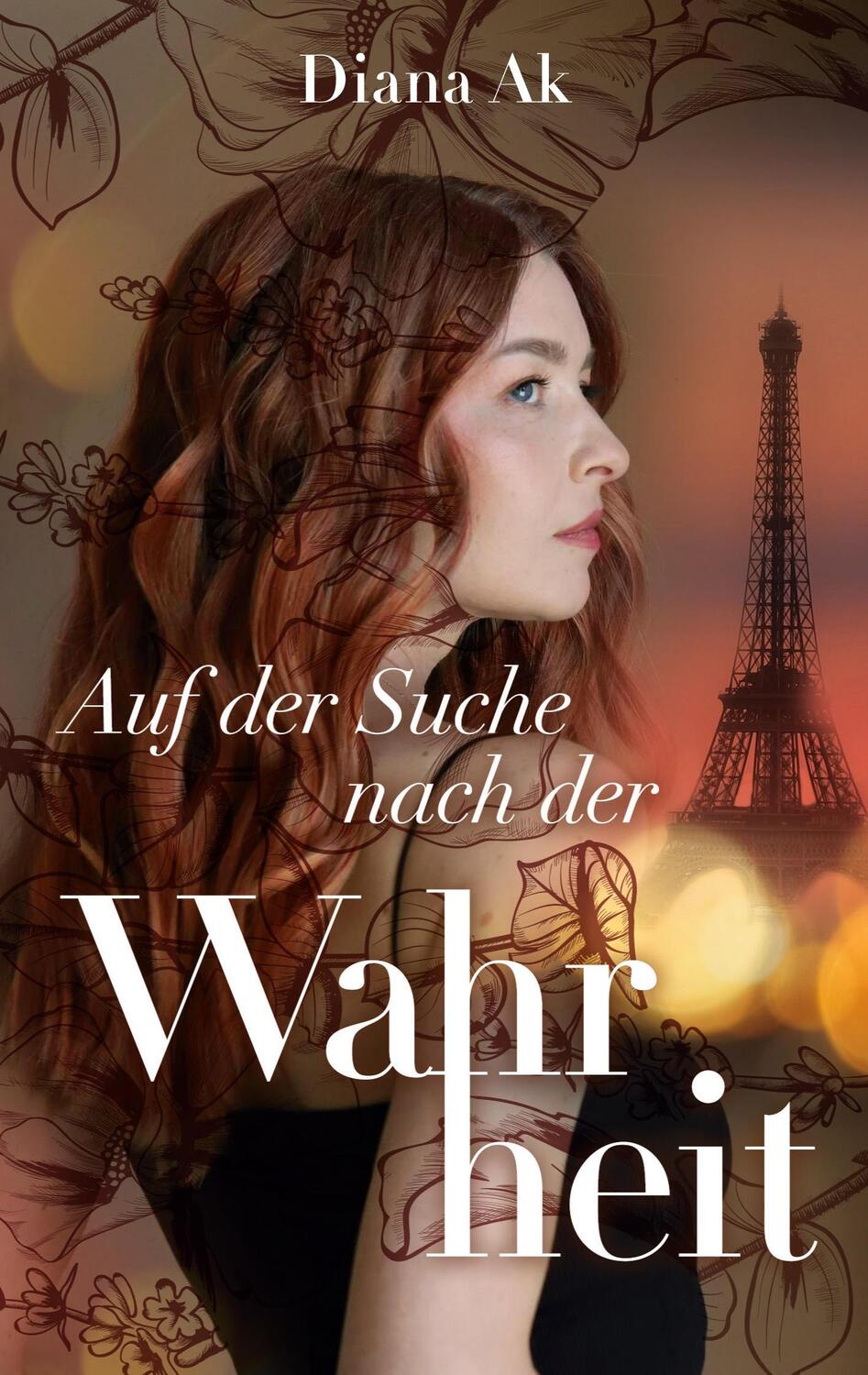 Cover: 9783758383007 | Auf der Suche nach der Wahrheit | Diana Ak | Taschenbuch | Paperback