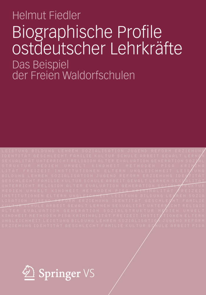 Cover: 9783531196169 | Biographische Profile ostdeutscher Lehrkräfte | Helmut Fiedler | Buch