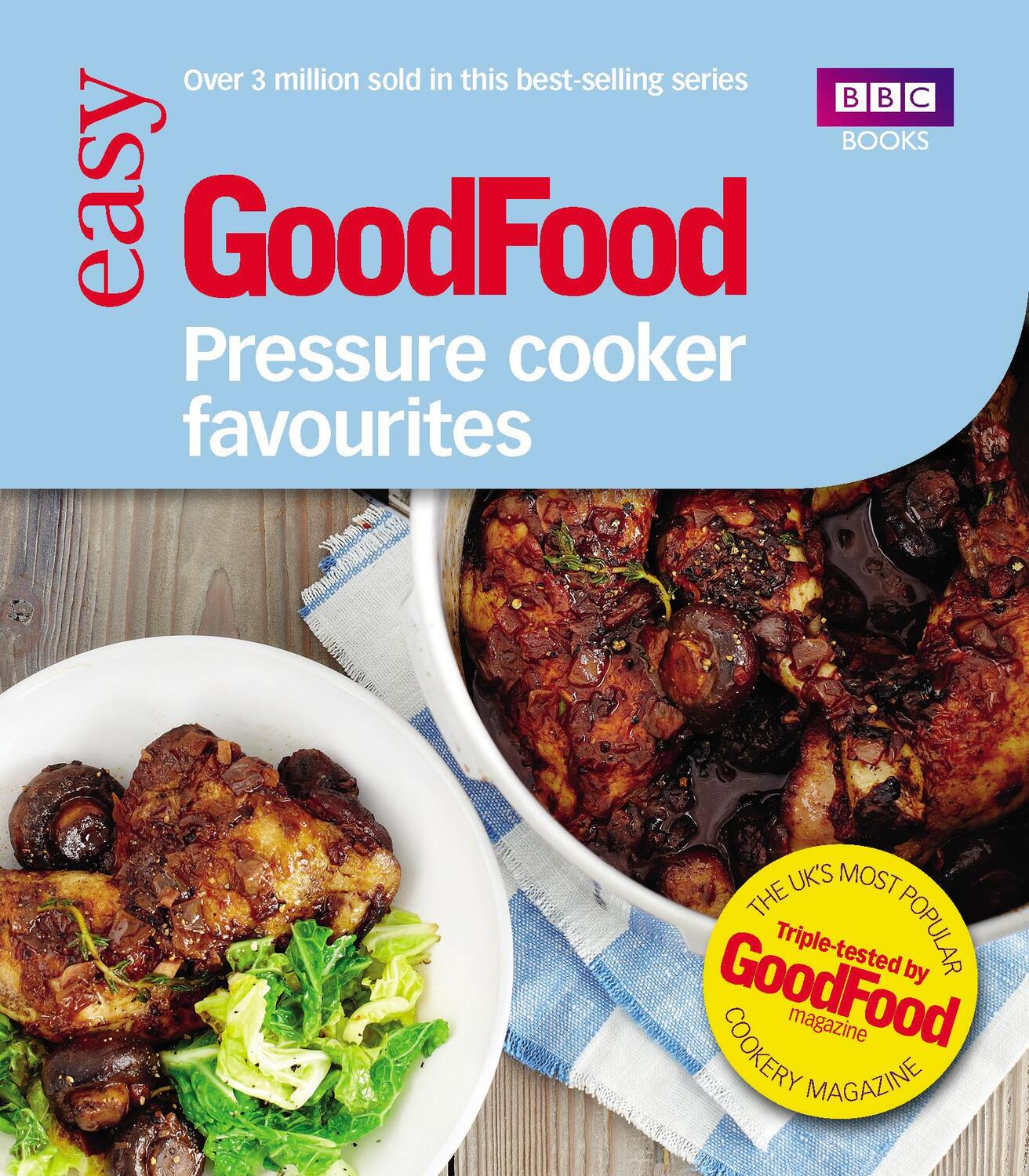 Cover: 9781849906692 | Good Food: Pressure Cooker Favourites | Barney Desmazery | Taschenbuch