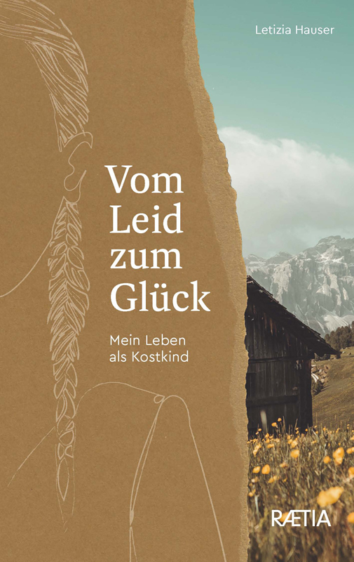 Cover: 9788872838136 | Vom Leid zum Glück | Mein Leben als Kostkind | Letizia Hauser Pfattner