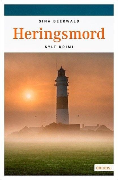 Cover: 9783954517824 | Heringsmord | Sina Beerwald | Taschenbuch | Sylt Krimi | 189 S. | 2016