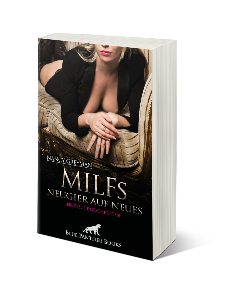 Bild: 9783750709744 | MILFs - Neugier auf Neues Erotische Geschichten | Nancy Greyman | Buch