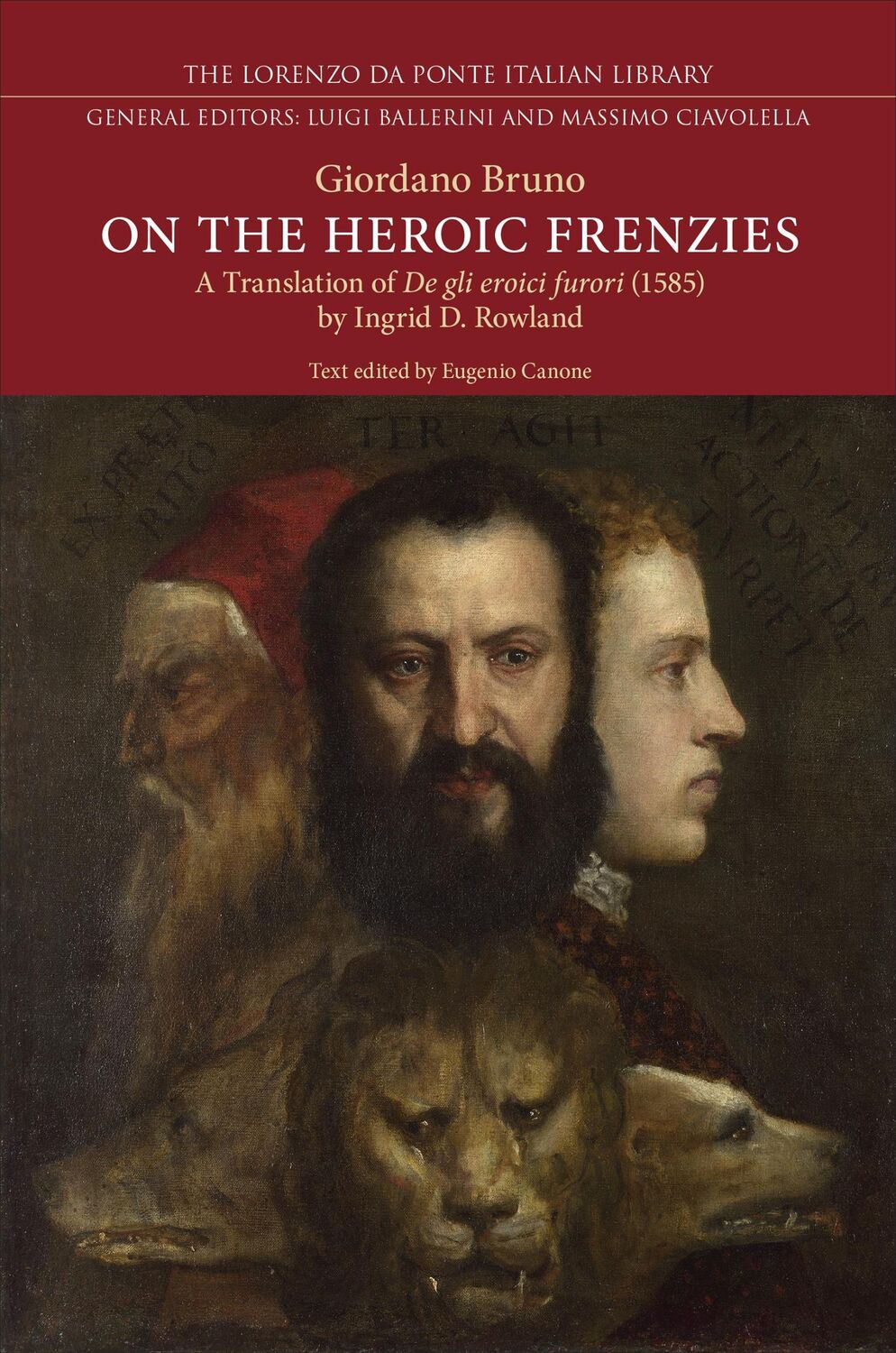 Cover: 9781487552060 | On the Heroic Frenzies | A Translation of De gli eroici furori (1585)