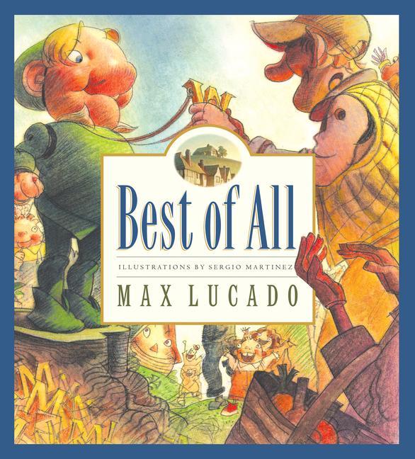 Cover: 9781581345018 | Best of All | Max Lucado | Buch | Gebunden | Englisch | 2003