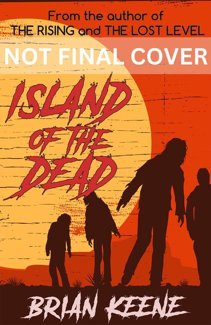 Cover: 9781955765237 | Island of the Dead | Brian Keene | Taschenbuch | Englisch | 2024