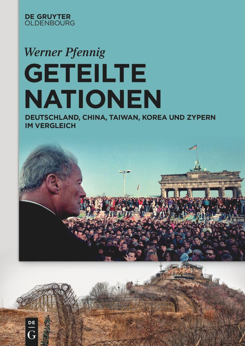 Cover: 9783111431499 | Geteilte Nationen | Werner Pfennig | Buch | XVI | Deutsch | 2024