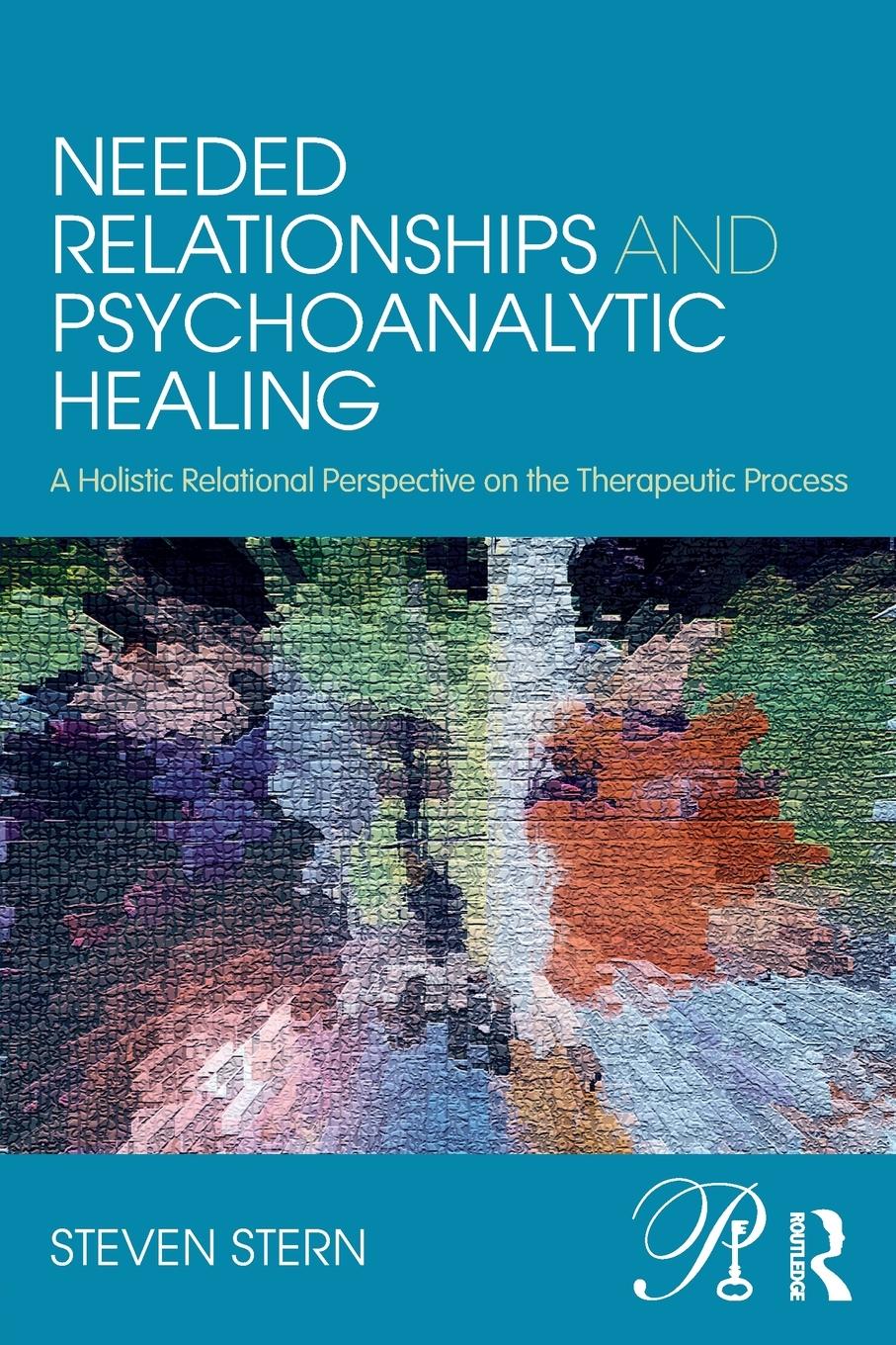 Cover: 9780415707893 | Needed Relationships and Psychoanalytic Healing | Steven Stern | Buch