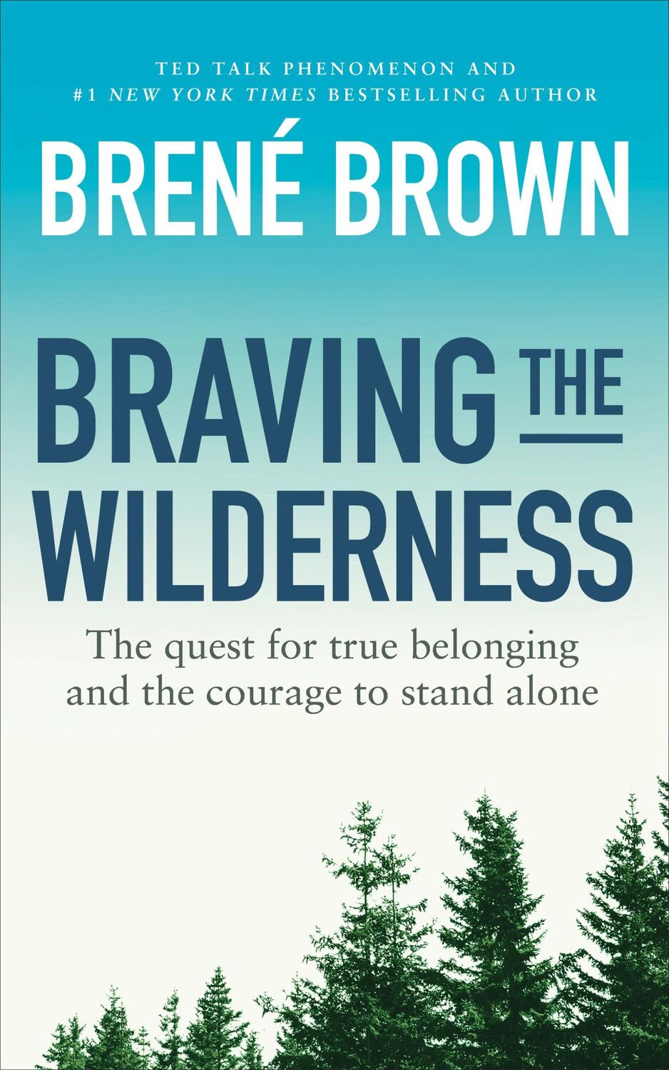 Cover: 9781785041754 | Braving the Wilderness | Brené Brown | Taschenbuch | Vermilion | 2017