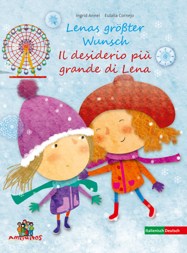 Cover: 9783943079562 | Lenas größter Wunsch / Il desiderio più grande di Lena | Ingrid Annel