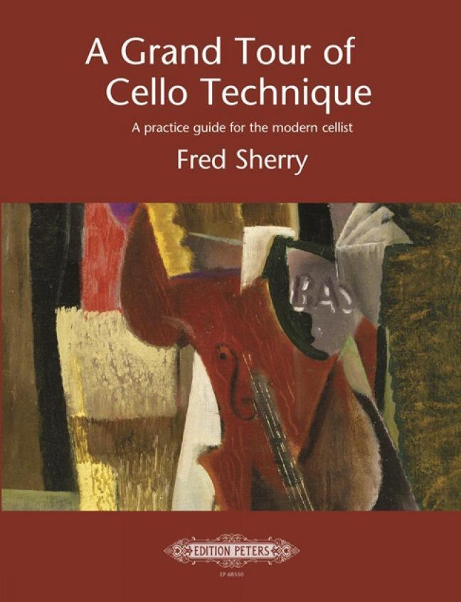 Cover: 9790300759784 | A Grand Tour of Cello Technique | Fred Sherry | Taschenbuch | 148 S.