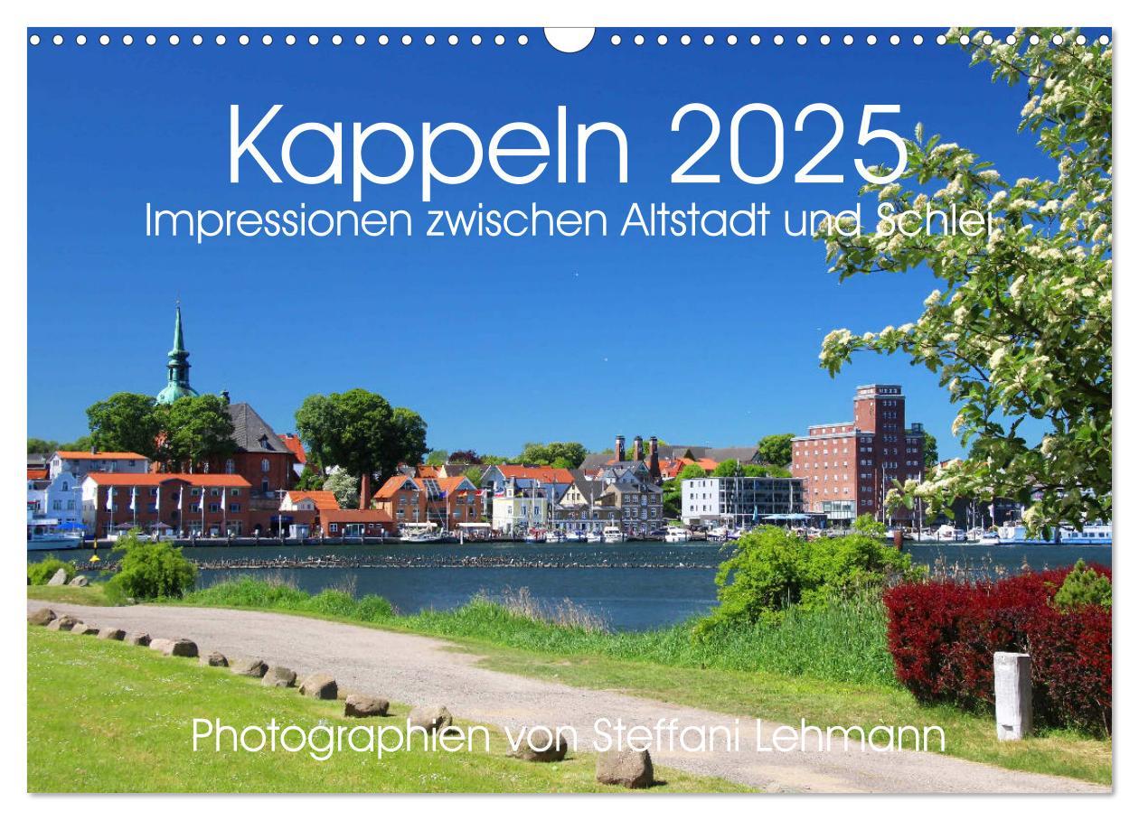 Cover: 9783435288809 | Kappeln 2025. Impressionen zwischen Altstadt und Schlei...