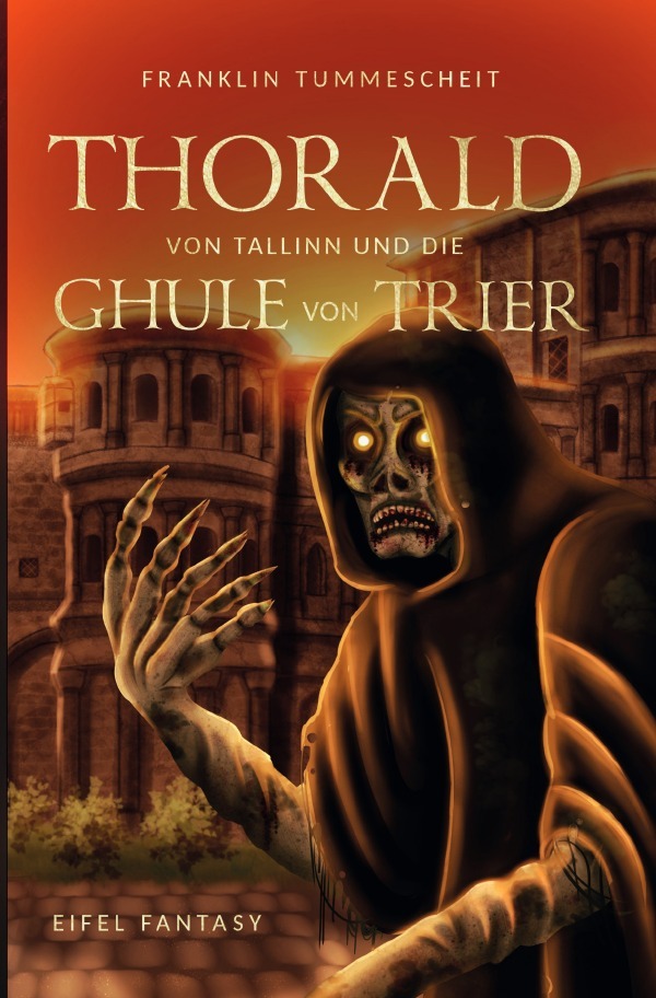 Cover: 9783759856203 | Thorald von Tallinn und die Ghule von Trier | DE | Tummescheit | Buch