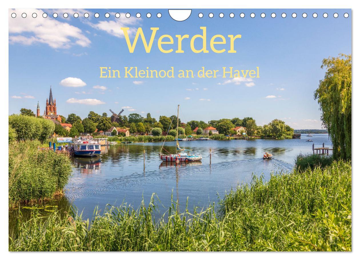 Cover: 9783457194072 | Werder - ein Kleinod an der Havel (Wandkalender 2025 DIN A4 quer),...