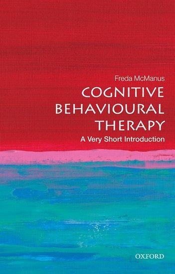 Cover: 9780198755272 | Cognitive Behavioural Therapy: A Very Short Introduction | Mcmanus