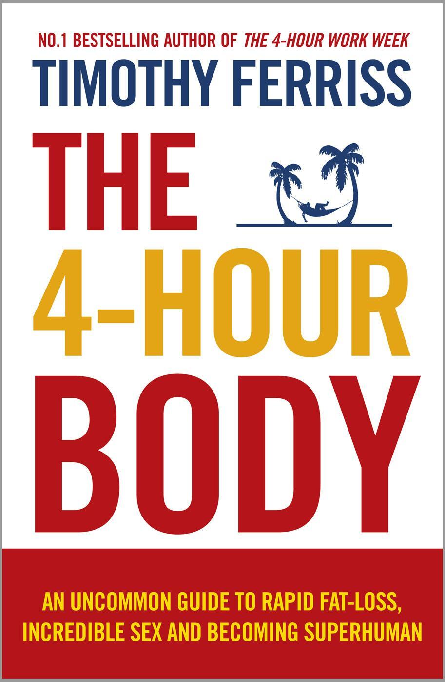 Cover: 9780091939526 | The 4-Hour Body | Timothy Ferriss | Taschenbuch | Vermilion | 573 S.