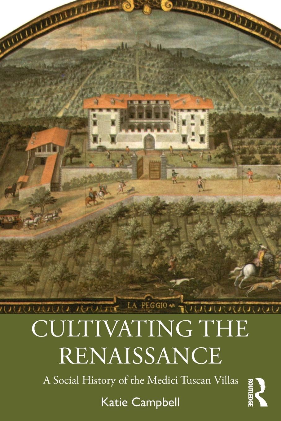 Cover: 9781032062129 | Cultivating the Renaissance | Katie Campbell | Taschenbuch | Paperback