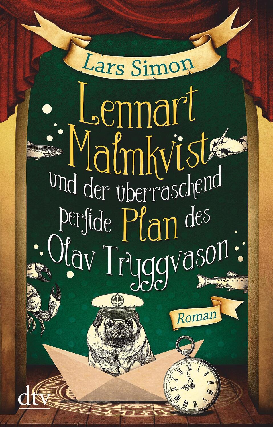 Cover: 9783423217606 | Lennart Malmkvist und der überraschend perfide Plan des Olav...