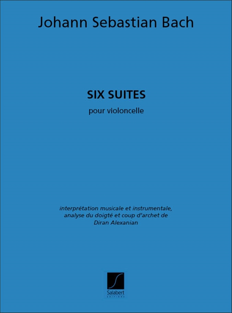 Cover: 9790048003958 | Six Suites Pour Violoncelle Seul (Diran Alexanian) | Bach | Partitur