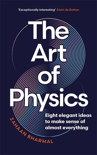 Cover: 9781804184363 | The Art of Physics | Zahaan Bharmal | Buch | Englisch | 2024