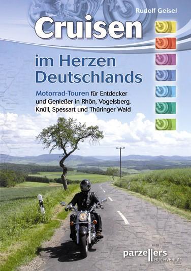 Cover: 9783790004236 | Cruisen im Herzen Deutschlands | Rudolf Geisel | Taschenbuch | 160 S.