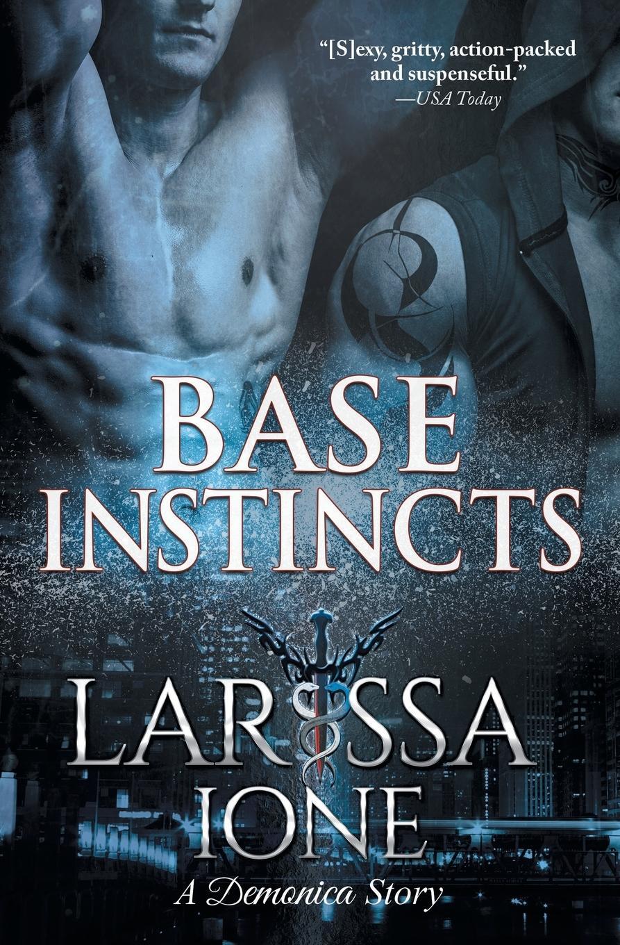 Cover: 9781626493094 | Base Instincts | Larissa Ione | Taschenbuch | Demonica | Paperback