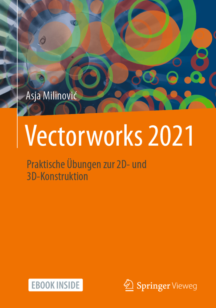 Cover: 9783658319014 | Vectorworks 2021, m. 1 Buch, m. 1 E-Book | Asja Milinovic | Bundle