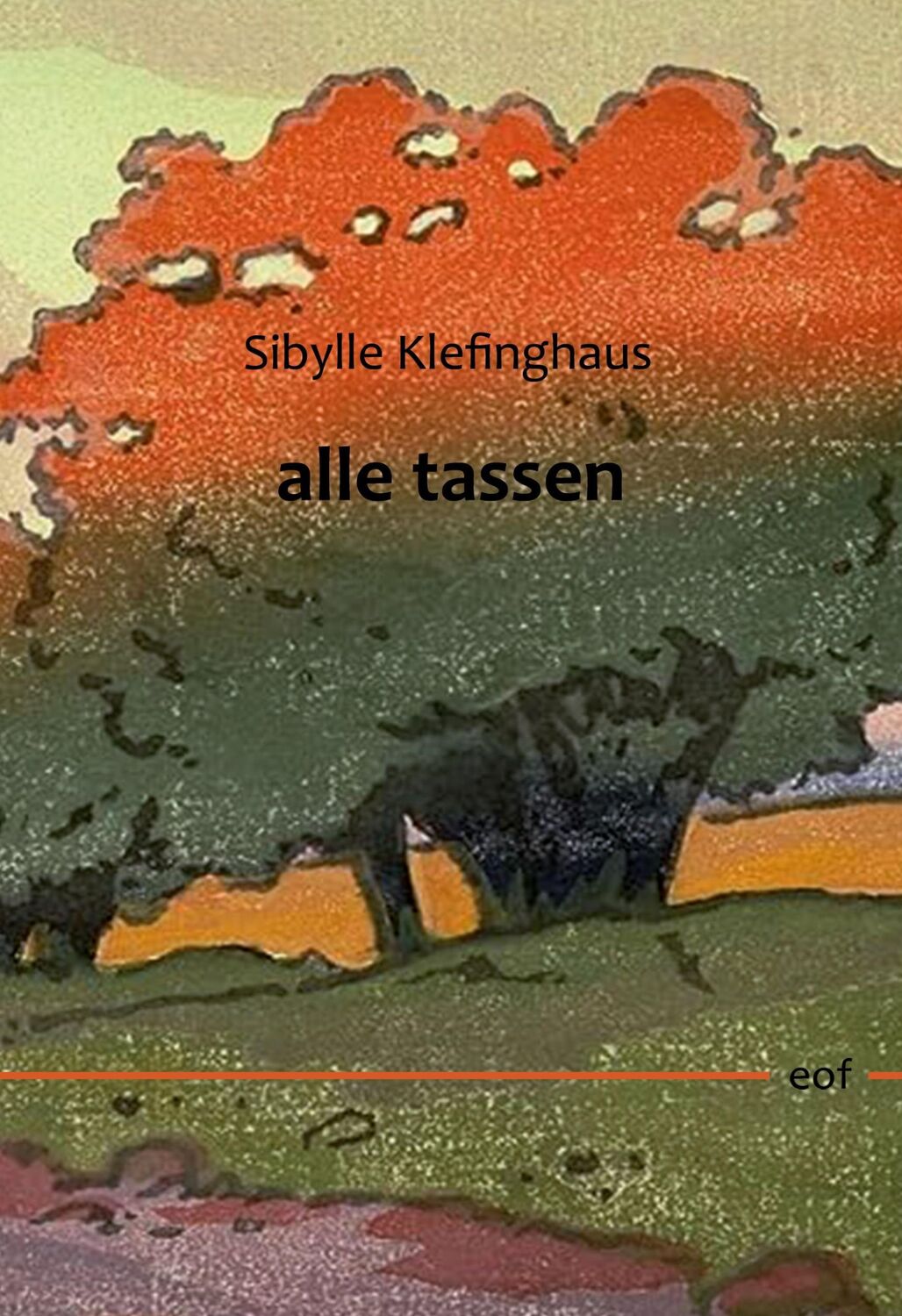 Cover: 9783756887514 | alle tassen | Gedichte | Sibylle Klefinghaus | Buch | 124 S. | Deutsch