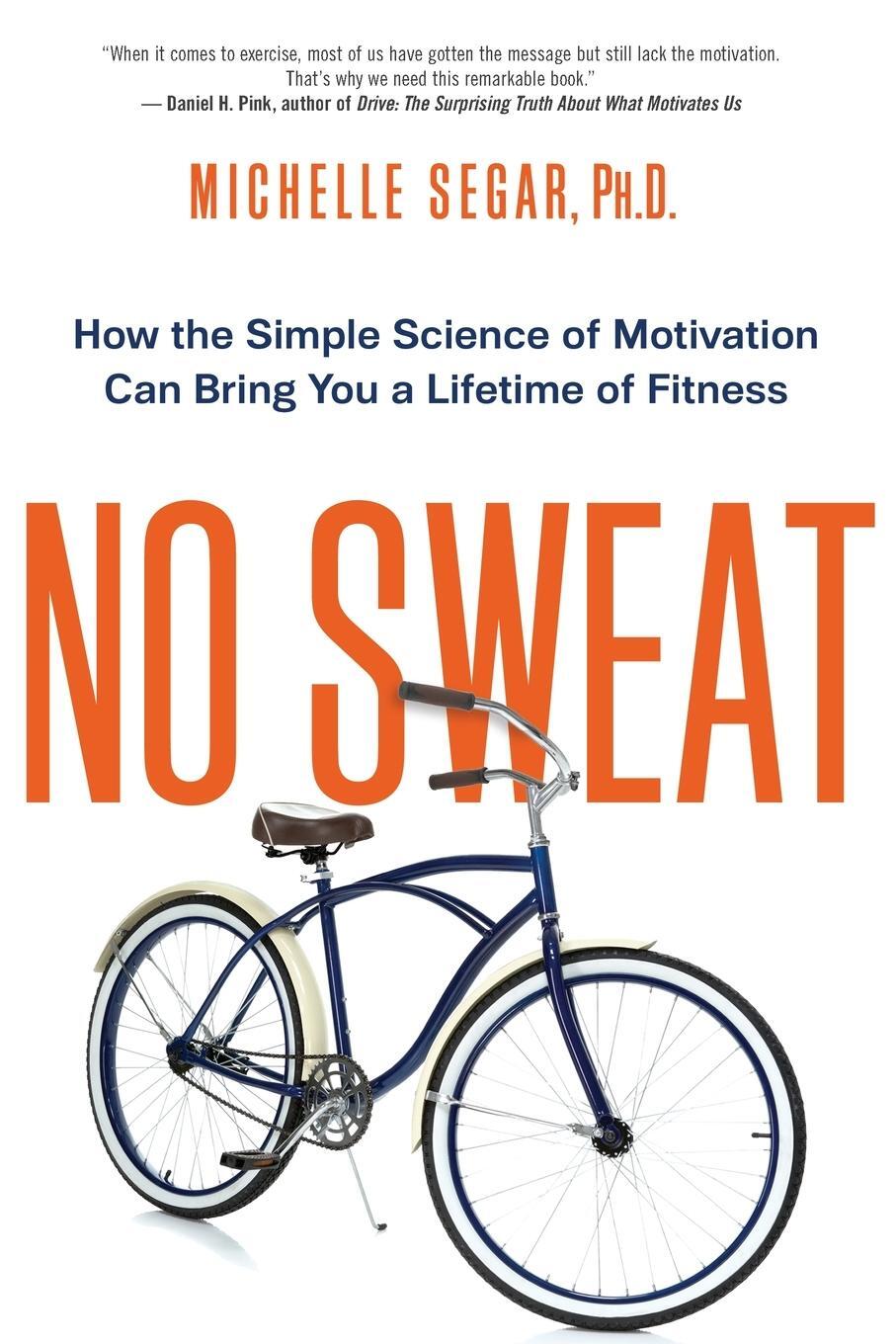 Cover: 9780814434857 | No Sweat | Michelle Segar | Taschenbuch | Paperback | Englisch | 2015