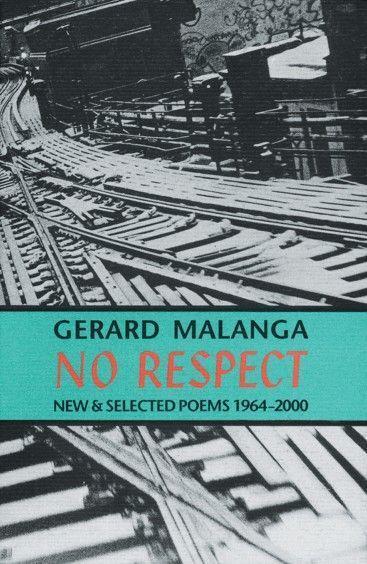 Cover: 9781574231625 | No Respect: New &amp; Selected Poems 1964-2000 | Gerard Malanga | Buch