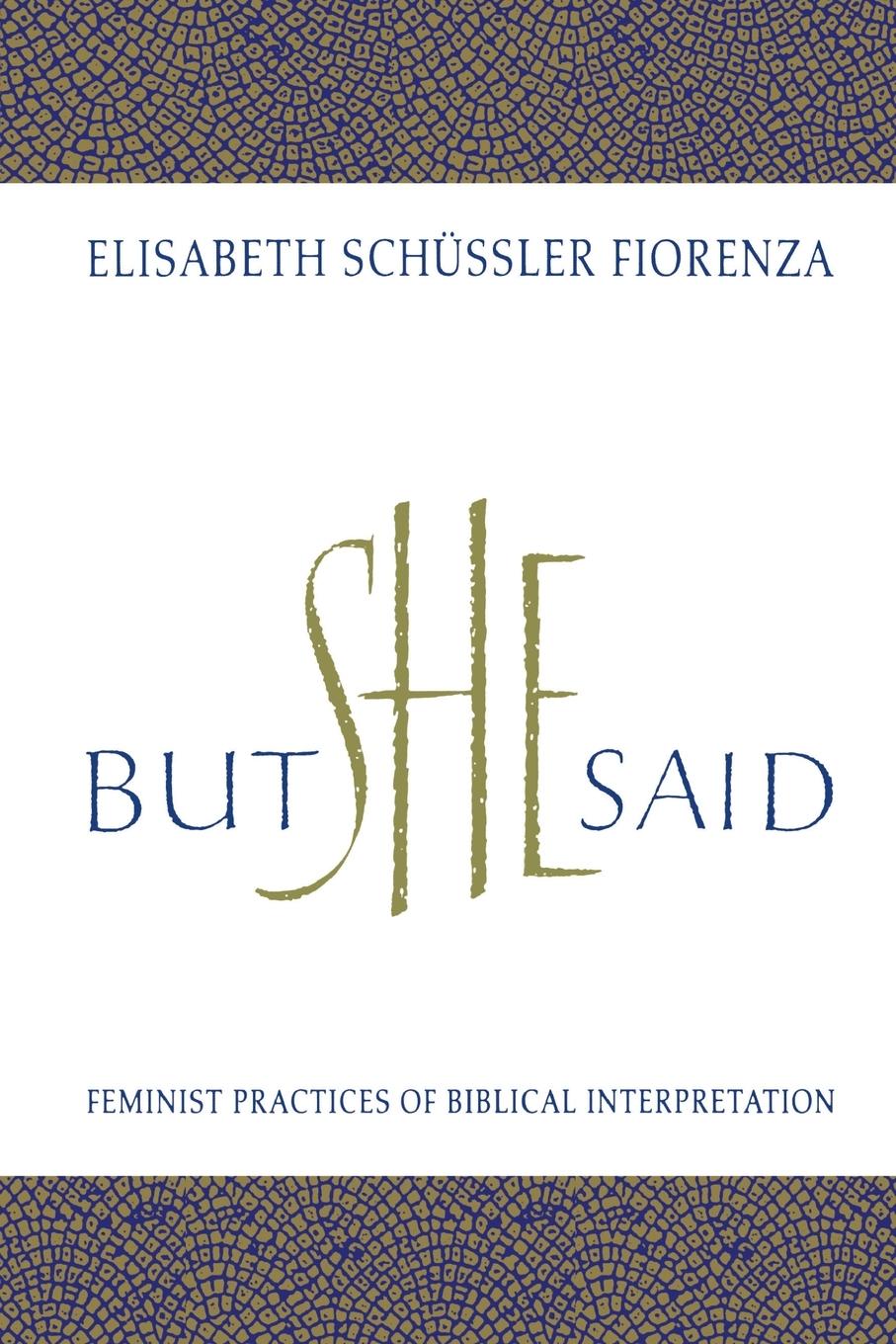 Cover: 9780807012154 | But She Said | Feminist Practices of Biblical Interpretation | Buch