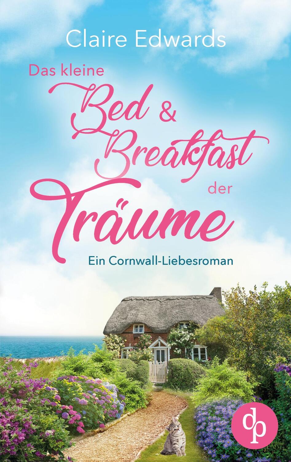 Cover: 9783989981805 | Das kleine Bed &amp; Breakfast der Träume | Ein Cornwall-Liebesroman