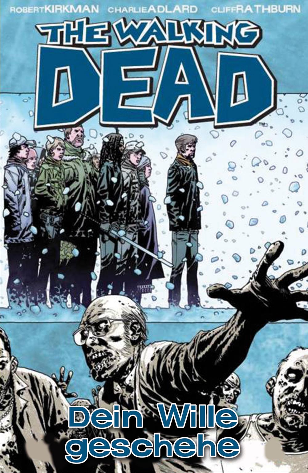 Cover: 9783942649254 | The Walking Dead 15 | Dein Wille geschehe | Robert Kirkman | Buch